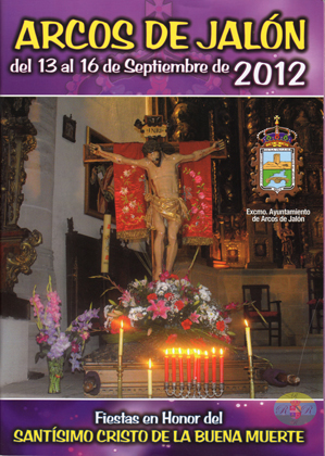 Fiestas patronales en honor al Cristo de la Buena Muerte 2012 Arcos de Jalón